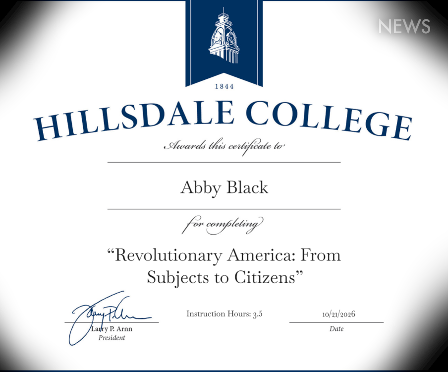 I Completed Hillsdale College's Course on Revolutionary America: From Subjects to Citizens